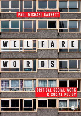 Welfare Words: Critical Social Work & Social Po... 1473968976 Book Cover