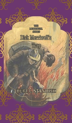 Dick Merriwell's Trap: Or the Chap Who Bungled 1641819200 Book Cover