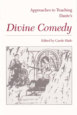 Approaches to Teaching Dante's Divine Comedy 0873524772 Book Cover