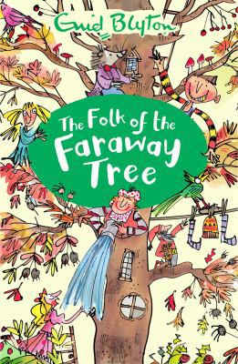 The Folk of the Faraway Tree 140527221X Book Cover