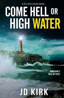 Come Hell or High Water: A Scottish Murder Myst... Book Cover