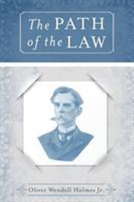 The Path of the Law 1943684421 Book Cover