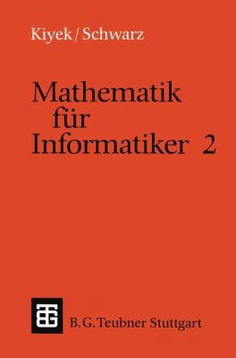Mathematik Für Informatiker 2 [German] 3519022788 Book Cover