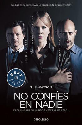 No Confíes En Nadie ( Mti) / Before I Go to Sle... [Spanish] 8490322694 Book Cover