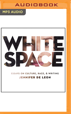 White Space: Essays on Culture, Race, & Writing 1799790045 Book Cover