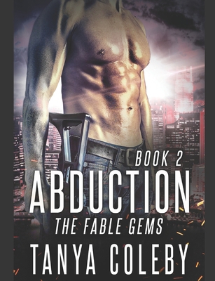 Abduction: The Fable Gems (Book 2) Back to space. B0BBQHS24M Book Cover