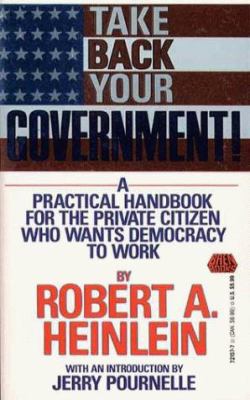 Take Back Your Government 0671721577 Book Cover