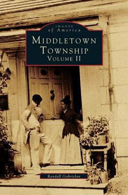 Middletown Township, Volume II 1531641717 Book Cover