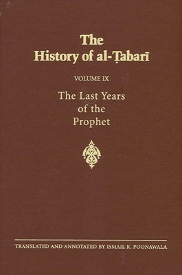 The History of al-&#7788;abar&#299; Vol. 9: The... 0887066925 Book Cover