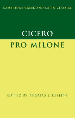 Cicero: Pro Milone 1316631443 Book Cover