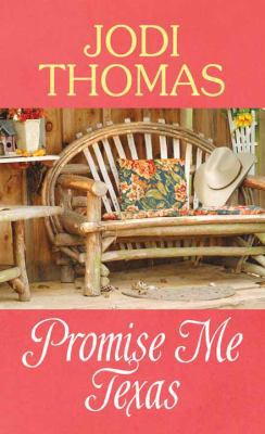 Promise Me Texas [Large Print] 1611739594 Book Cover