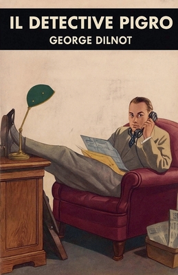 Il detective pigro [Italian] B0FWXYGG14 Book Cover