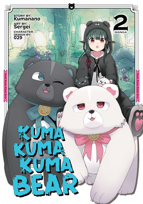 Kuma Kuma Kuma Bear (Manga) Vol. 2 1645055299 Book Cover