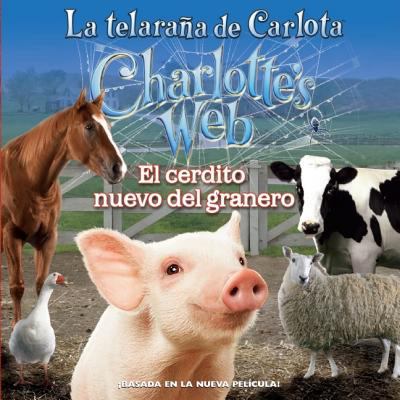 Charlotte's Web: New in the Barn (Spanish Editi... [Spanish] 0061122076 Book Cover