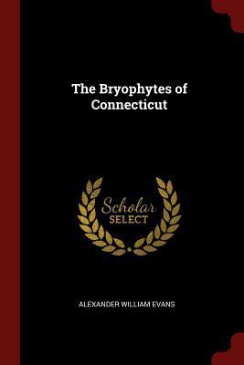 The Bryophytes of Connecticut 1375777963 Book Cover