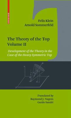 The Theory of the Top. Volume II: Development o... 0817648240 Book Cover