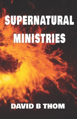 Supernatural Ministries B0BRC9BFY3 Book Cover