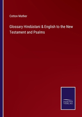 Glossary Hindústani & English to the New Testam... 3375057326 Book Cover