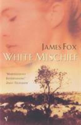 White Mischief 009976671X Book Cover