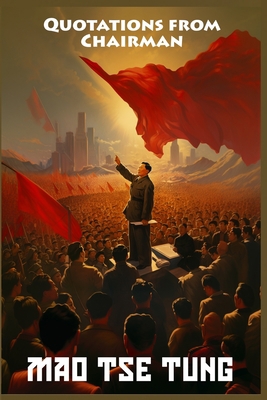 Quotations from Chairman Mao Tse-Tung: The Litt... 108828051X Book Cover