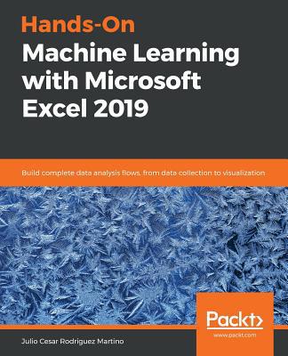 Hands-On Machine Learning with Microsoft Excel ... 1789345375 Book Cover