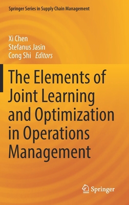 The Elements of Joint Learning and Optimization... 3031019253 Book Cover