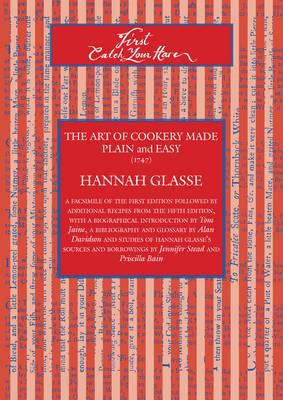 First Catch Your Hare: The Art of Cookery Made ... 1903018889 Book Cover