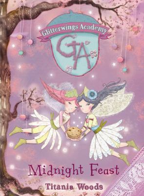 Glitterwings Academy 2: Midnight Feast (No. 2) 0747592098 Book Cover