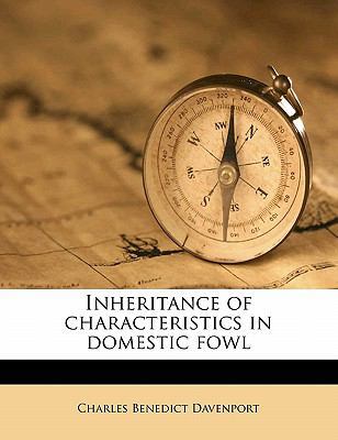 Inheritance of Characteristics in Domestic Fowl 1177510286 Book Cover