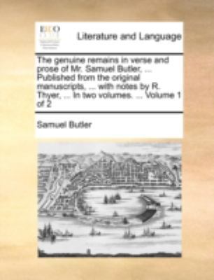 The Genuine Remains in Verse and Prose of Mr. S... 1140759094 Book Cover