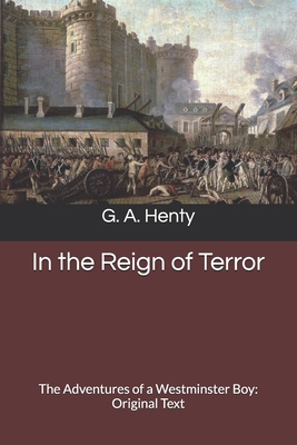 In the Reign of Terror: The Adventures of a Wes... B08762T33J Book Cover