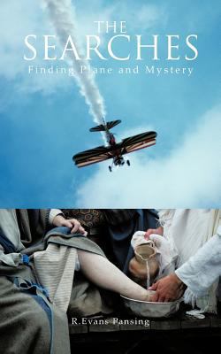 The Searches: Finding Plane and Mystery 1466904488 Book Cover