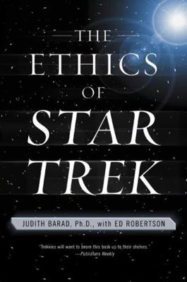 The Ethics of Star Trek 0060933267 Book Cover