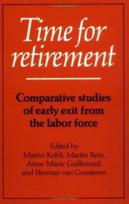 Time for Retirement: Comparative Studies of Ear... 0521423643 Book Cover
