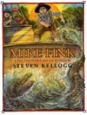 Mike Fink: A Tall Tale B0026C5VOK Book Cover