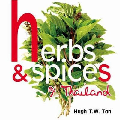 Herbs & Spices of Thailand 9812329684 Book Cover