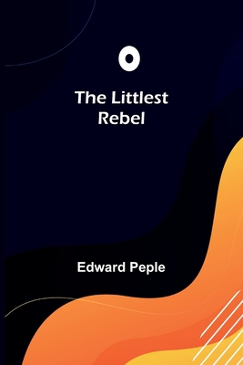 The Littlest Rebel 9357091963 Book Cover