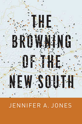 The Browning of the New South 022660098X Book Cover