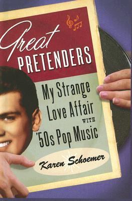 Great Pretenders: My Strange Love Affair with '... [Large Print] 0786287128 Book Cover