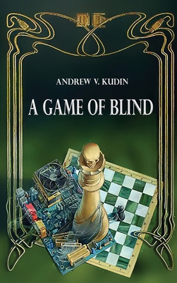 A Game of Blind 1971325430 Book Cover