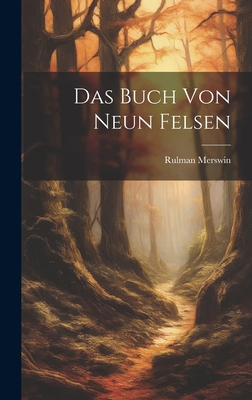 Das Buch von Neun Felsen [German] 1019795743 Book Cover