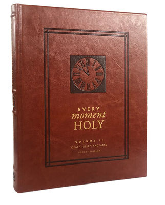 Every Moment Holy, Volume II (Pocket Edition): ... 1951872096 Book Cover