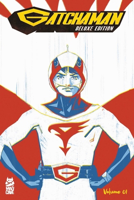 Gatchaman Vol. 1 Deluxe Edition 1545821038 Book Cover