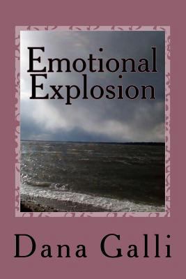 Emotional Explosion 1490379525 Book Cover