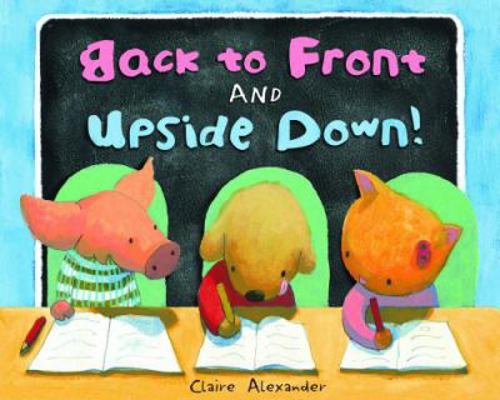 Back to Front and Upside Down! 0802854141 Book Cover