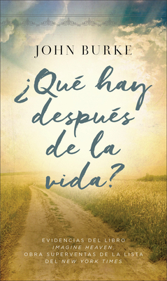 ?Qu? Hay Despu?s de la Vida?: Evidencias del Li... [Spanish] 1540900797 Book Cover