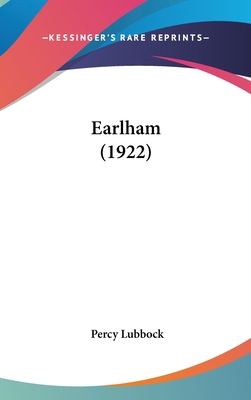 Earlham (1922) 1436518865 Book Cover