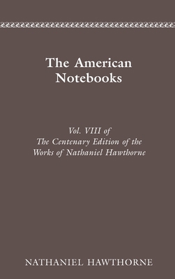 The Centenary Edition of the Works of Nathaniel... 0814201598 Book Cover