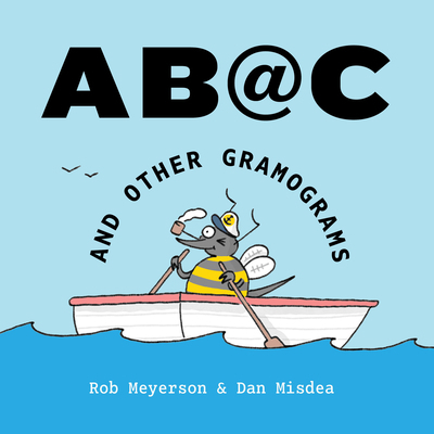Ab@c: And Other Gramograms 1454955163 Book Cover