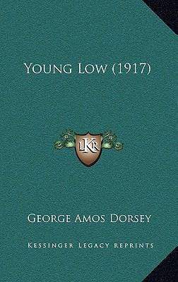 Young Low (1917) 1165861860 Book Cover